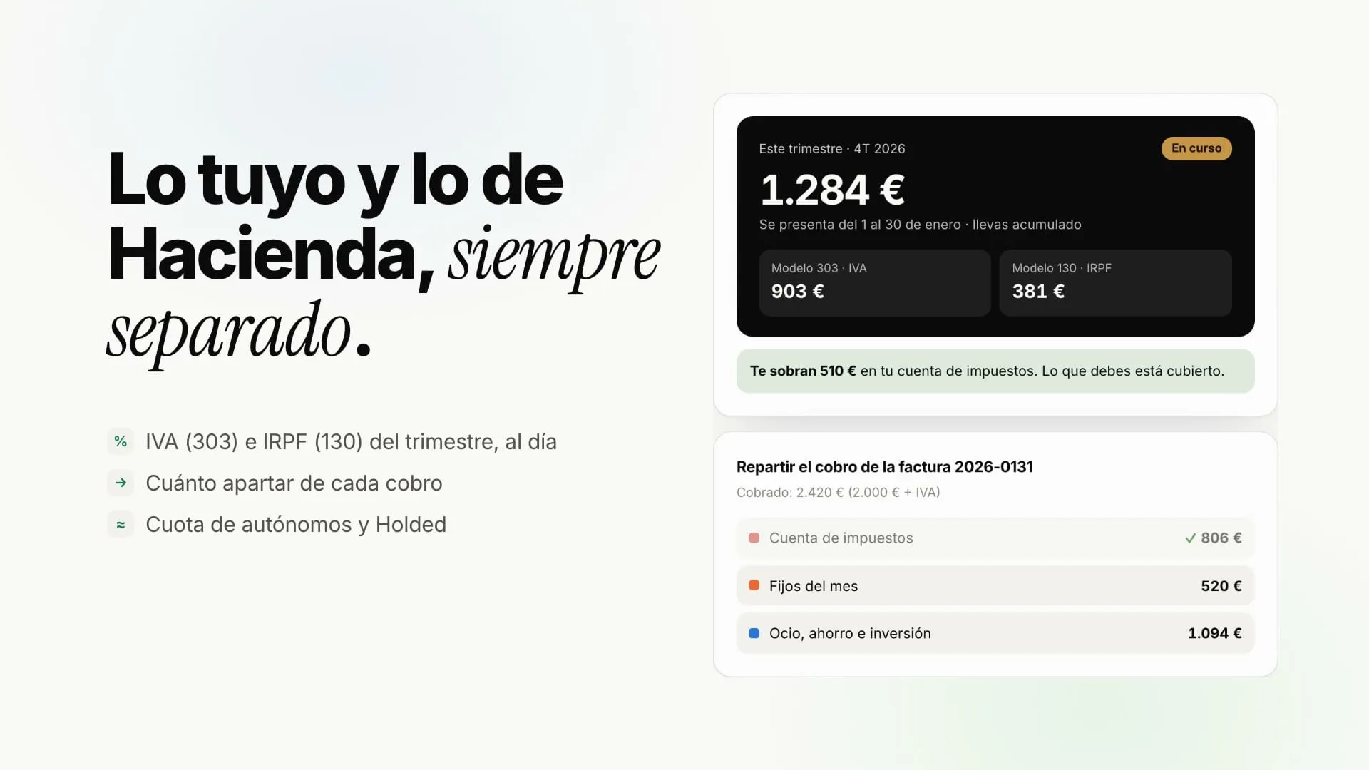 Autónomos: trimestre (303 y 130) y reparto de cada cobro